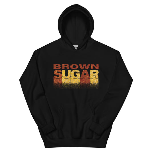 "Brown Sugar Baby" Hoodie