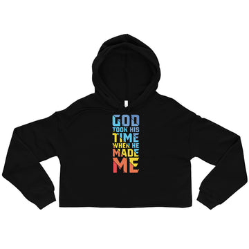 God Took HIS Time -Crop Hoodie